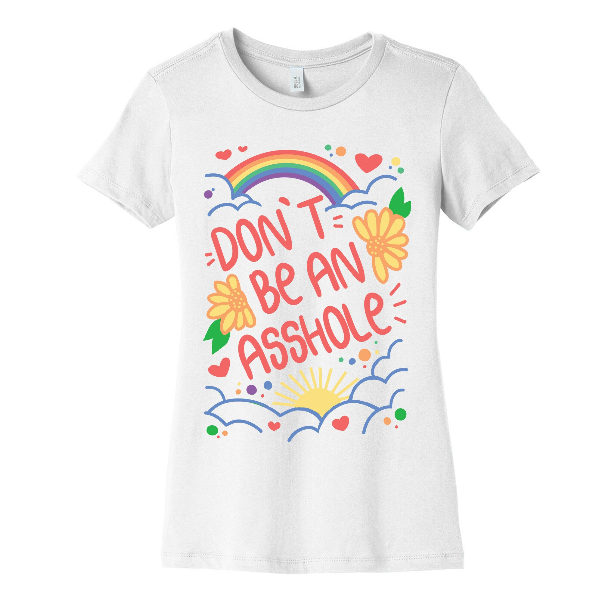 Don't Be An Asshole Women's Cotton Tee